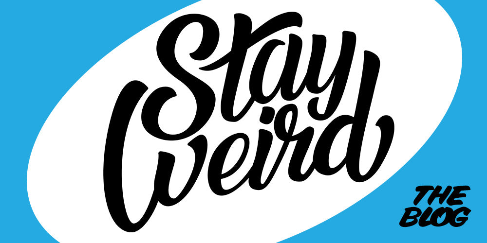 What does Stay Weird mean? by B.Different Clothing street art graffiti inspired streetwear brand for weirdos, outsiders, and misfits.