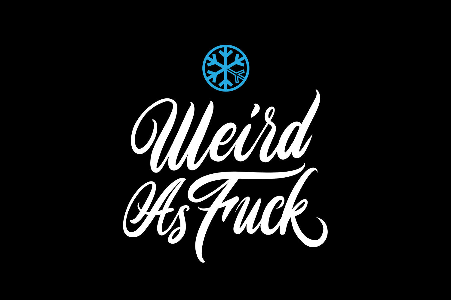 Weird As Fuck mini capsule by B.Different Clothing independent streetwear inspired by street art graffiti