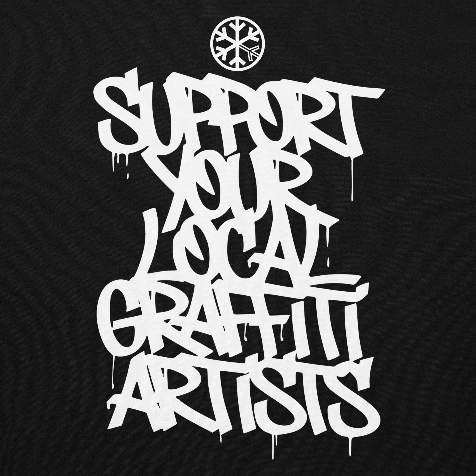 Black-Support Your Local Graffiti Artists Hoodie from B.Different Clothing, graphic, graffiti-inspired streetwear