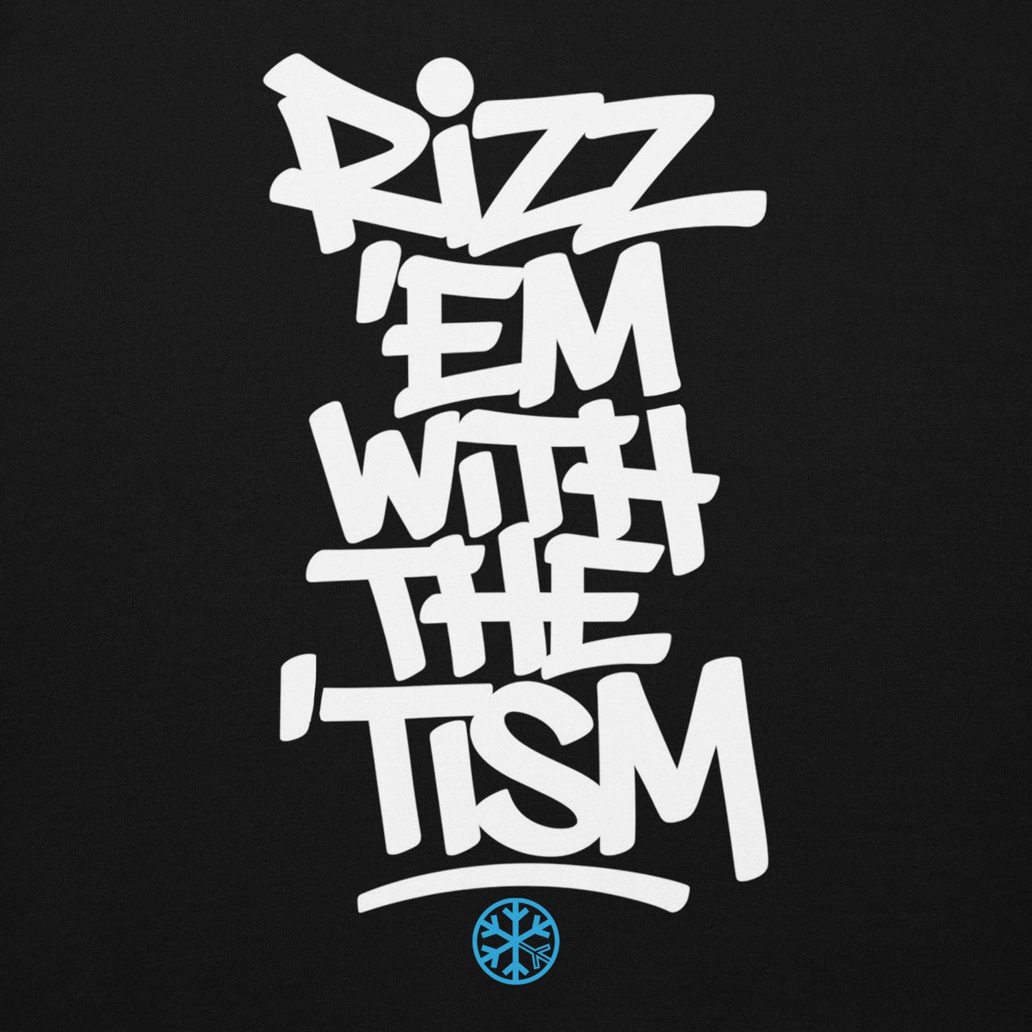 Black-Rizz 'Em With The 'Tism Graffiti Hoodie from B.Different Clothing, graphic, graffiti-inspired streetwear