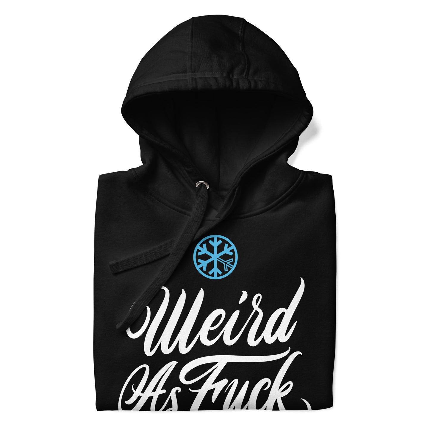 Black-Weird as Fuck Hoodie from B.Different Clothing, folded, graffiti-inspired streetwear