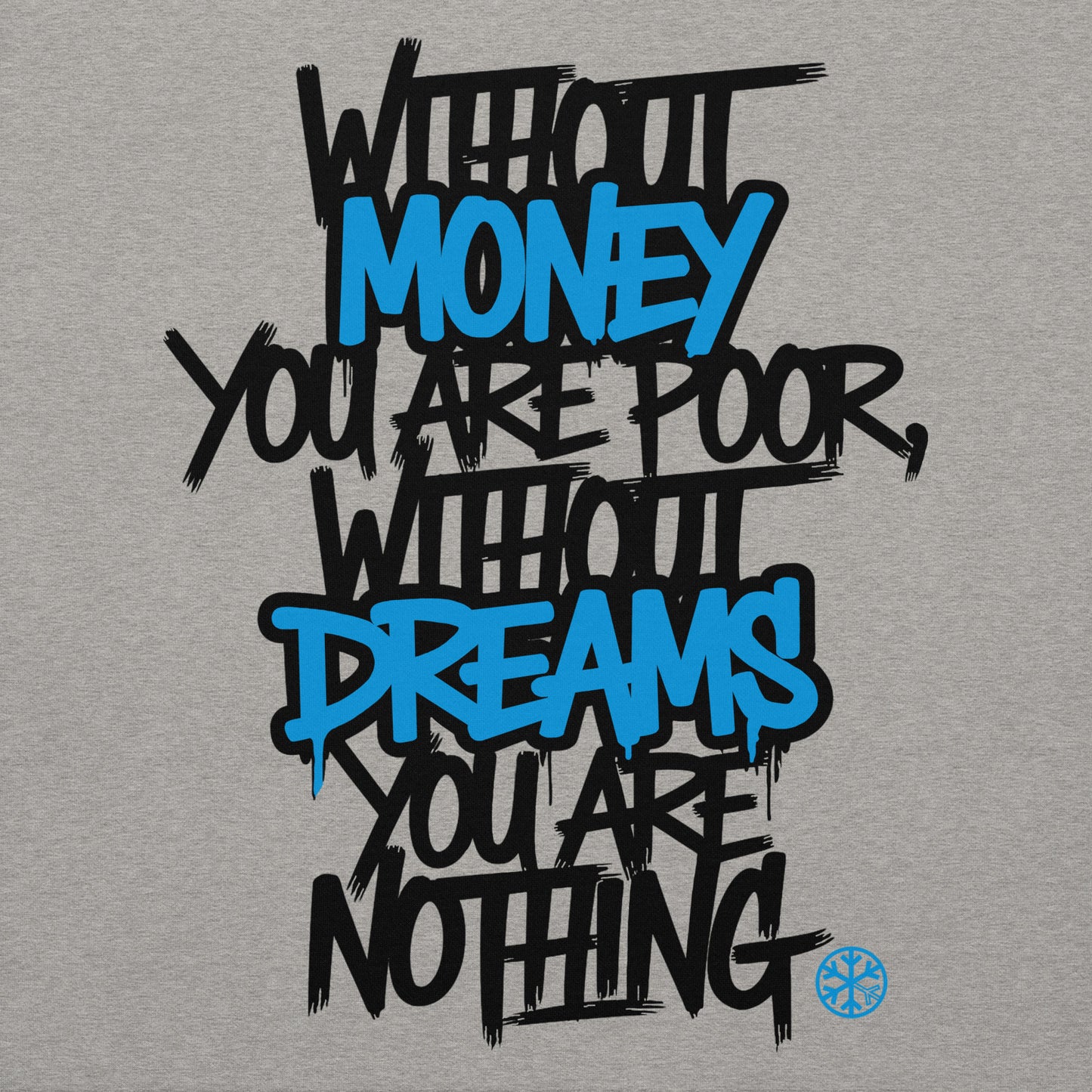 Gray-Without Dreams You Are Nothing Graffiti Hoodie from B.Different Clothing, graphic, graffiti-inspired streetwear