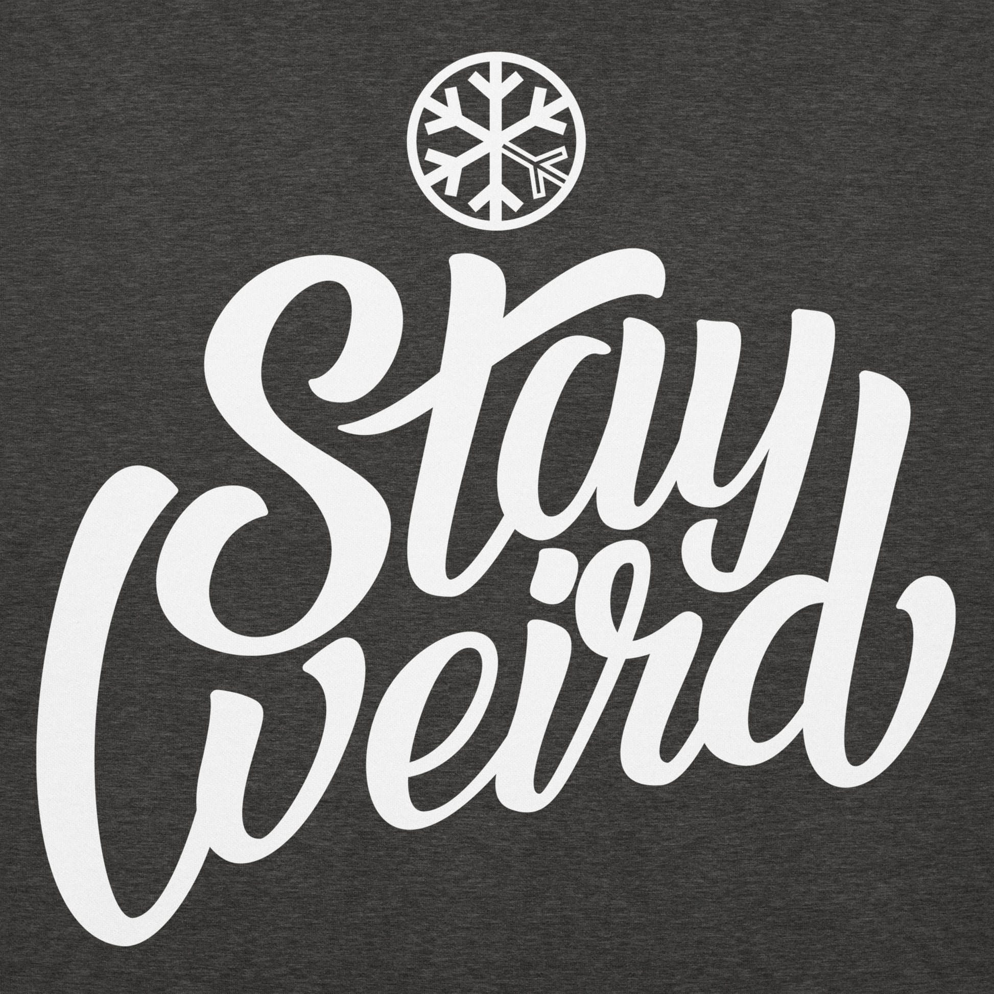 Darkgray-Stay Weird Hoodie from B.Different Clothing, graphic, graffiti-inspired streetwear