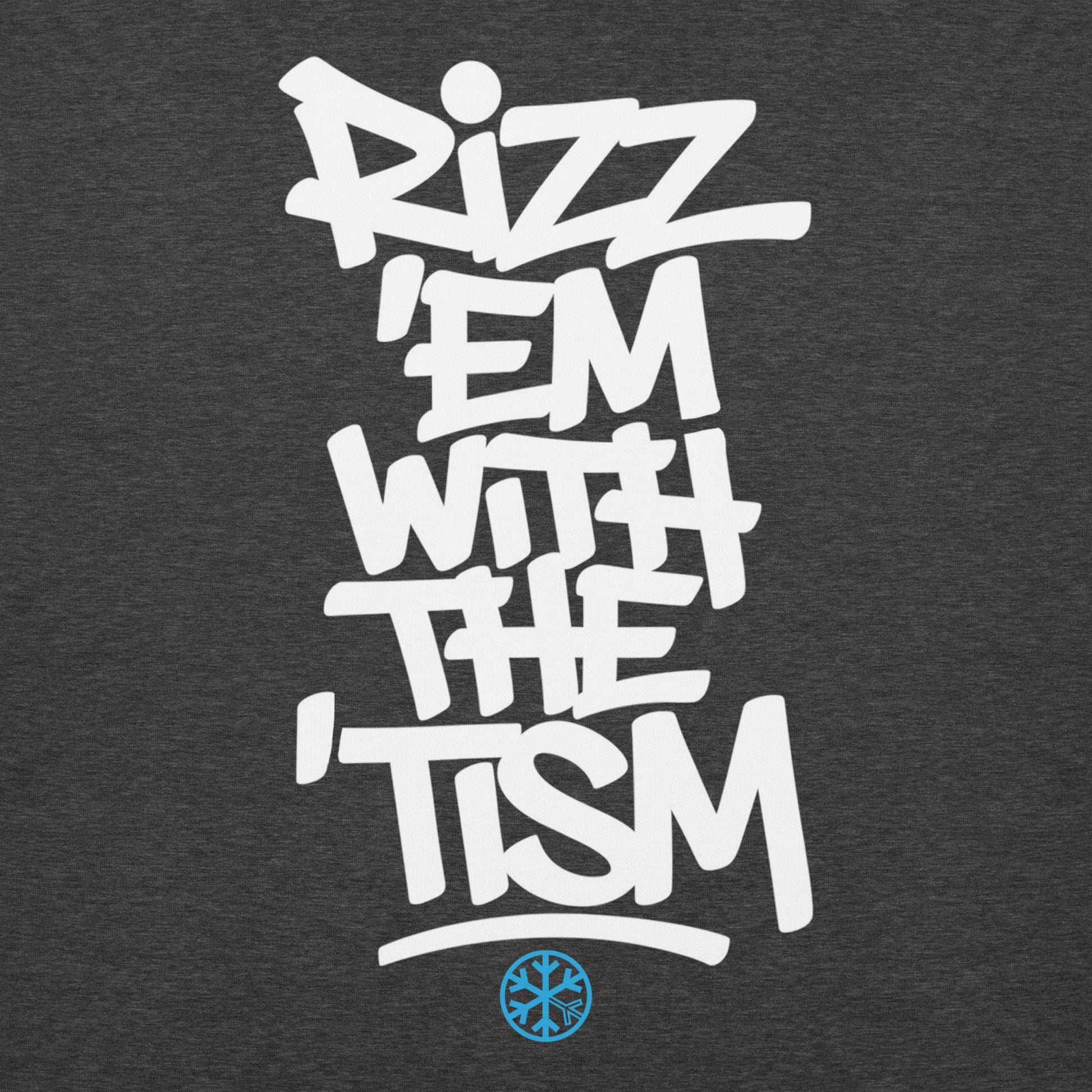 Darkgray-Rizz 'Em With The 'Tism Graffiti Hoodie from B.Different Clothing, graphic, graffiti-inspired streetwear