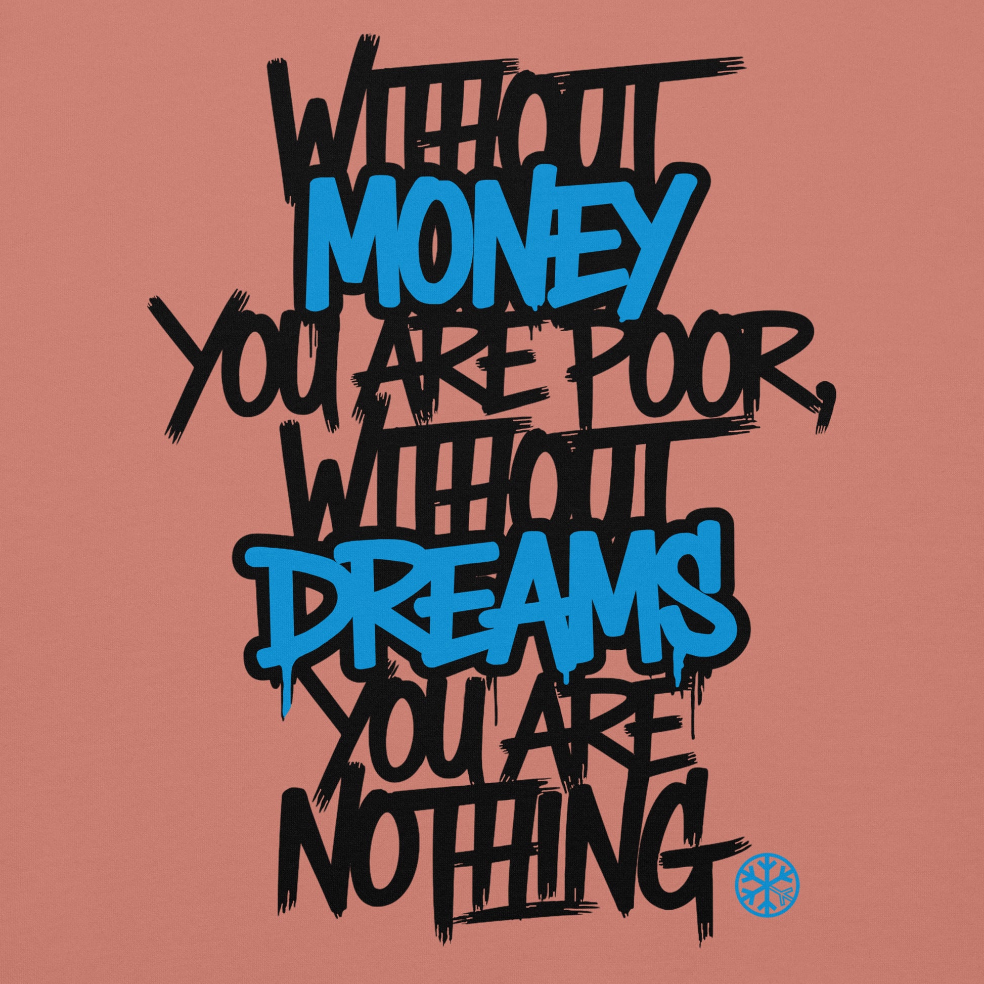 Pink-Without Dreams You Are Nothing Graffiti Hoodie from B.Different Clothing, graphic, graffiti-inspired streetwear