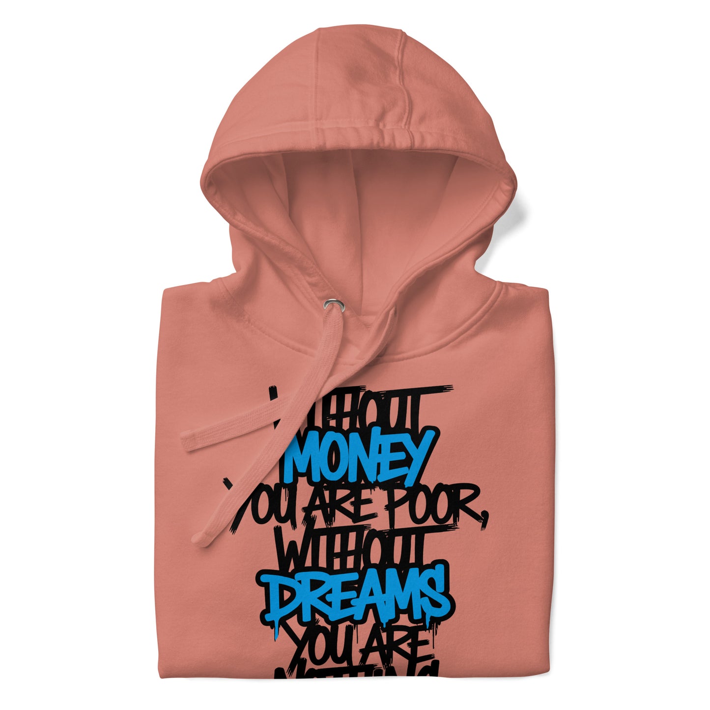 Pink-Without Dreams You Are Nothing Graffiti Hoodie from B.Different Clothing, folded, graffiti-inspired streetwear