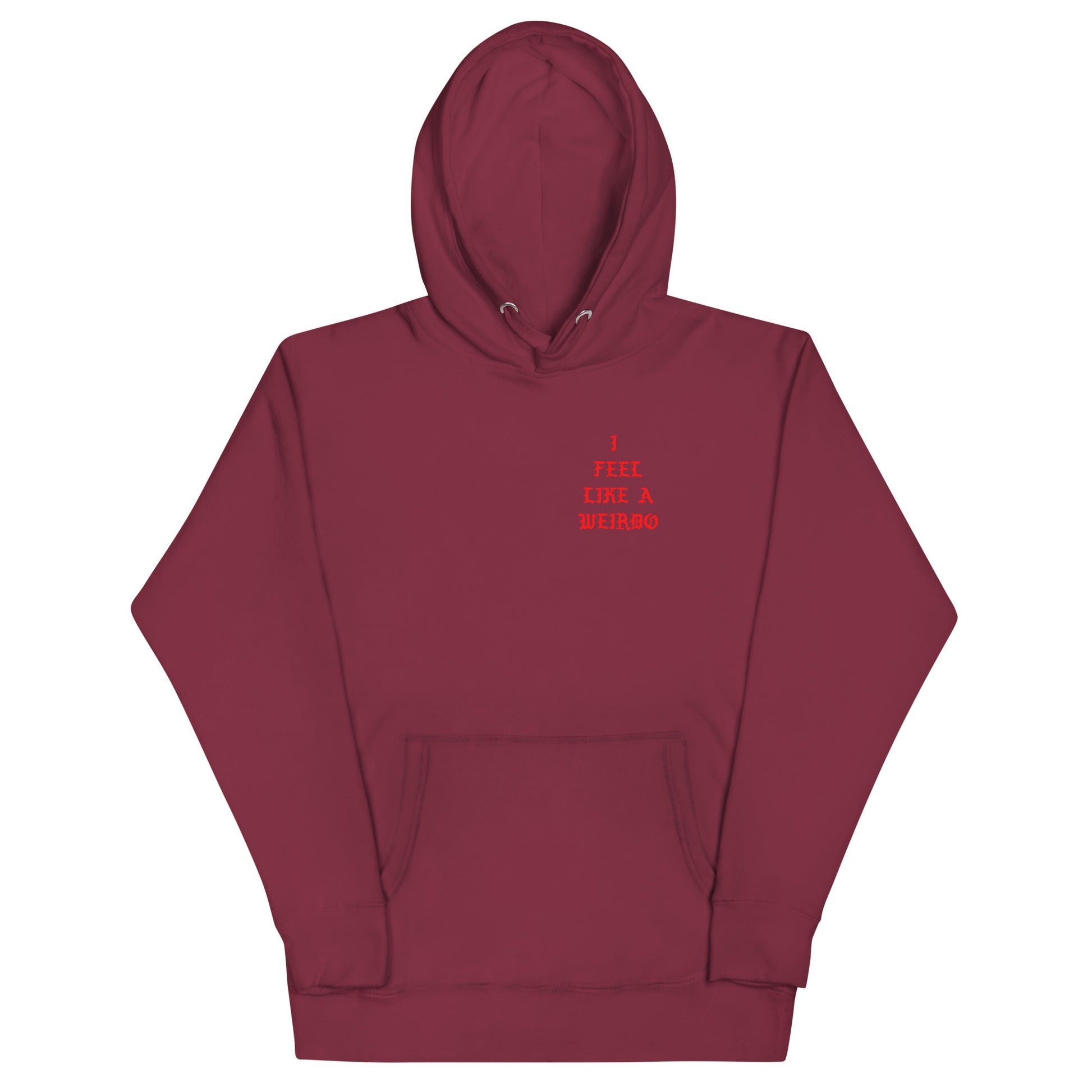 Maroon-I Feel Like a Weirdo Hoodie from B.Different Clothing, front view, graffiti-inspired streetwear