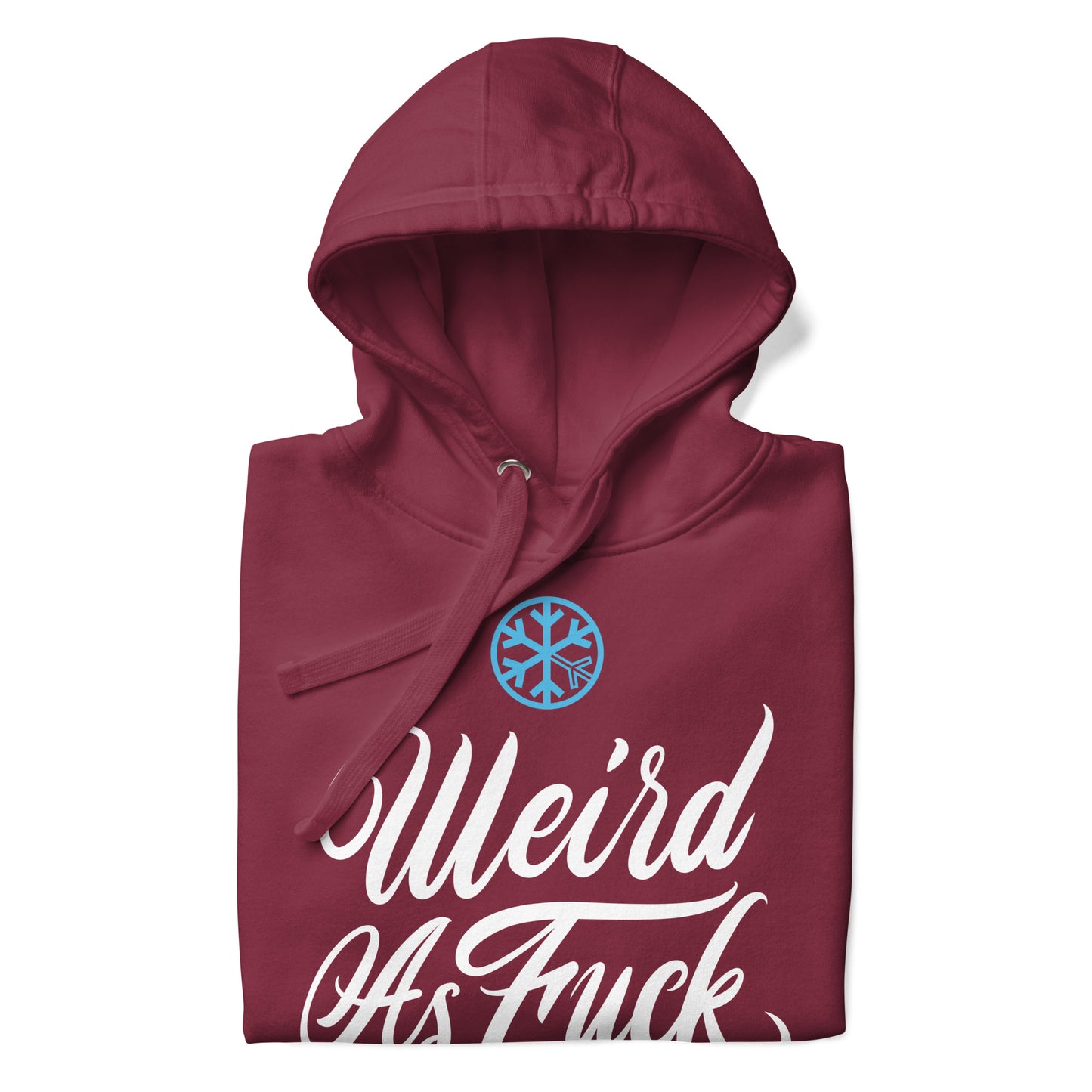 Maroon-Weird as Fuck Hoodie from B.Different Clothing, folded, graffiti-inspired streetwear