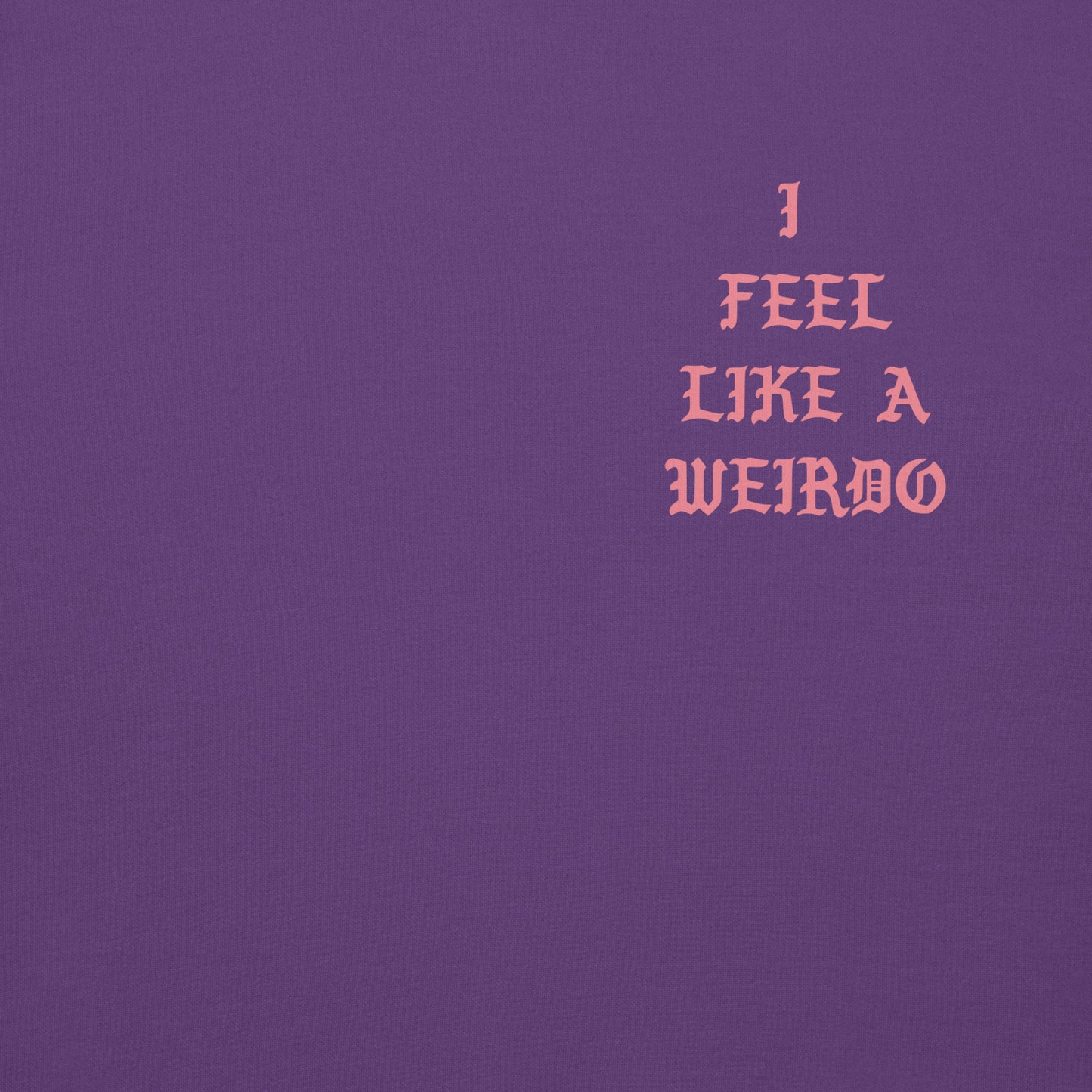 Purple-I Feel Like a Weirdo Hoodie from B.Different Clothing, front graphic, graffiti-inspired streetwear
