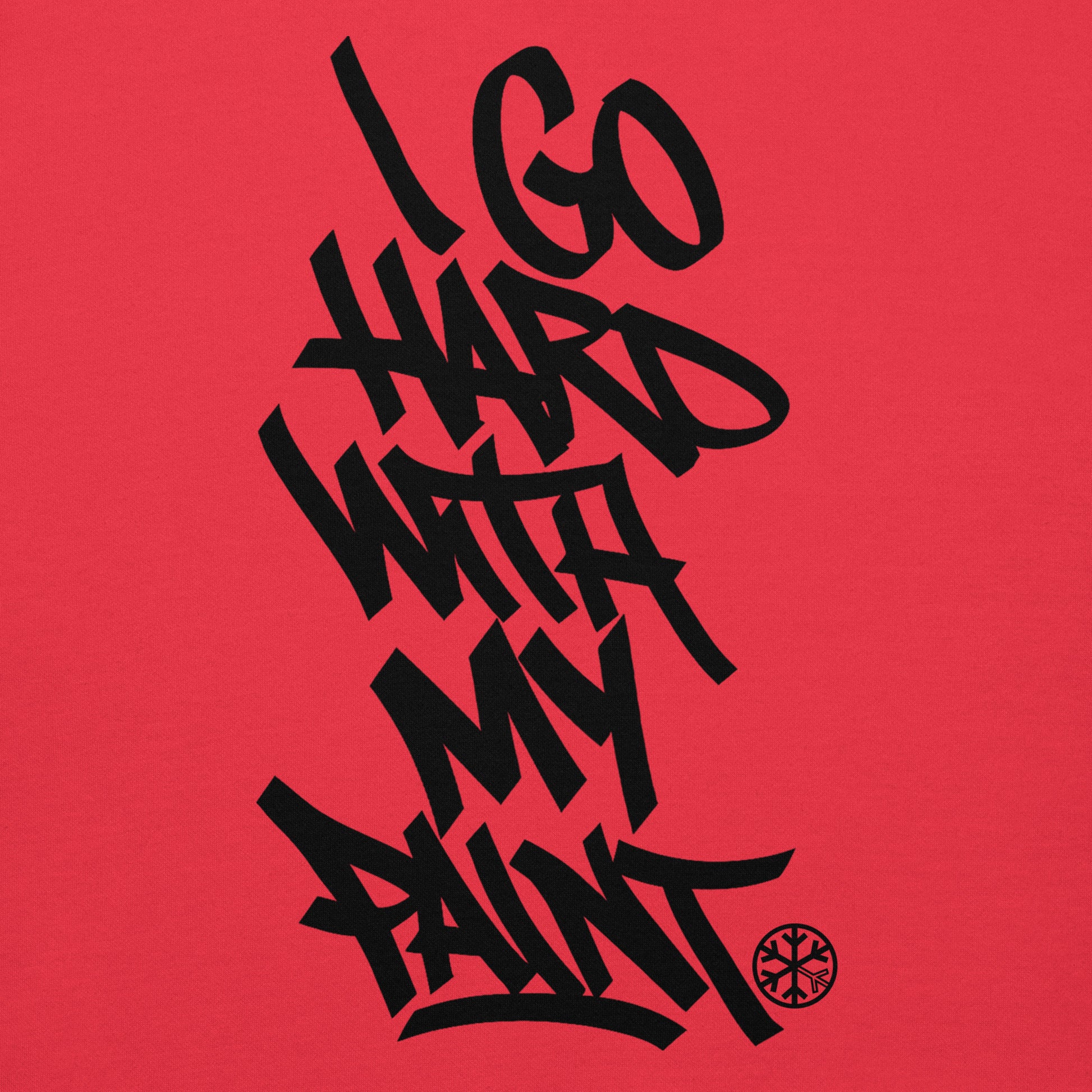Red-I Go Hard With My Paint Graffiti Hoodie from B.Different Clothing, graphic, graffiti-inspired streetwear