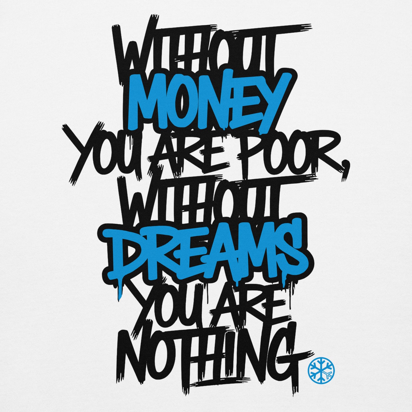 White-Without Dreams You Are Nothing Graffiti Hoodie from B.Different Clothing, graphic, graffiti-inspired streetwear