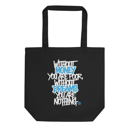 Without Dreams You Are Nothing Graffiti Tote Bag from B.Different Clothing, front view, graffiti-inspired streetwear