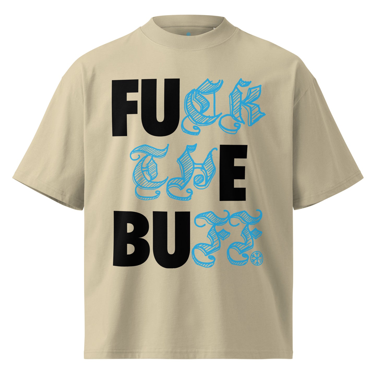 Beige-Fuck The Buff Graffiti Tee from B.Different Clothing, front view, graffiti-inspired streetwear, oversized heavyweight t-shirt