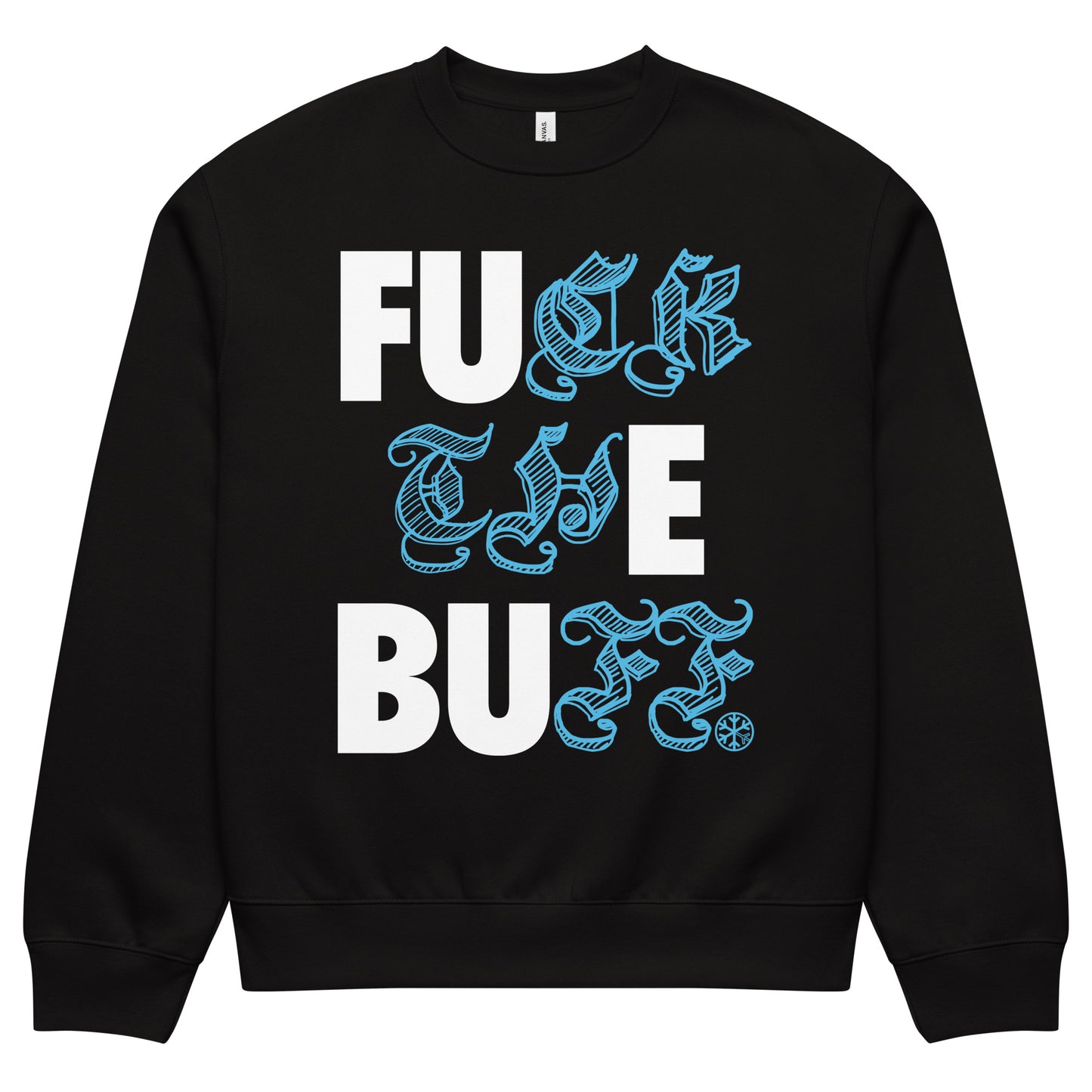 Black-Fuck The Buff Graffiti Sweatshirt from B.Different Clothing, front view, graffiti-inspired streetwear, oversized heavyweight