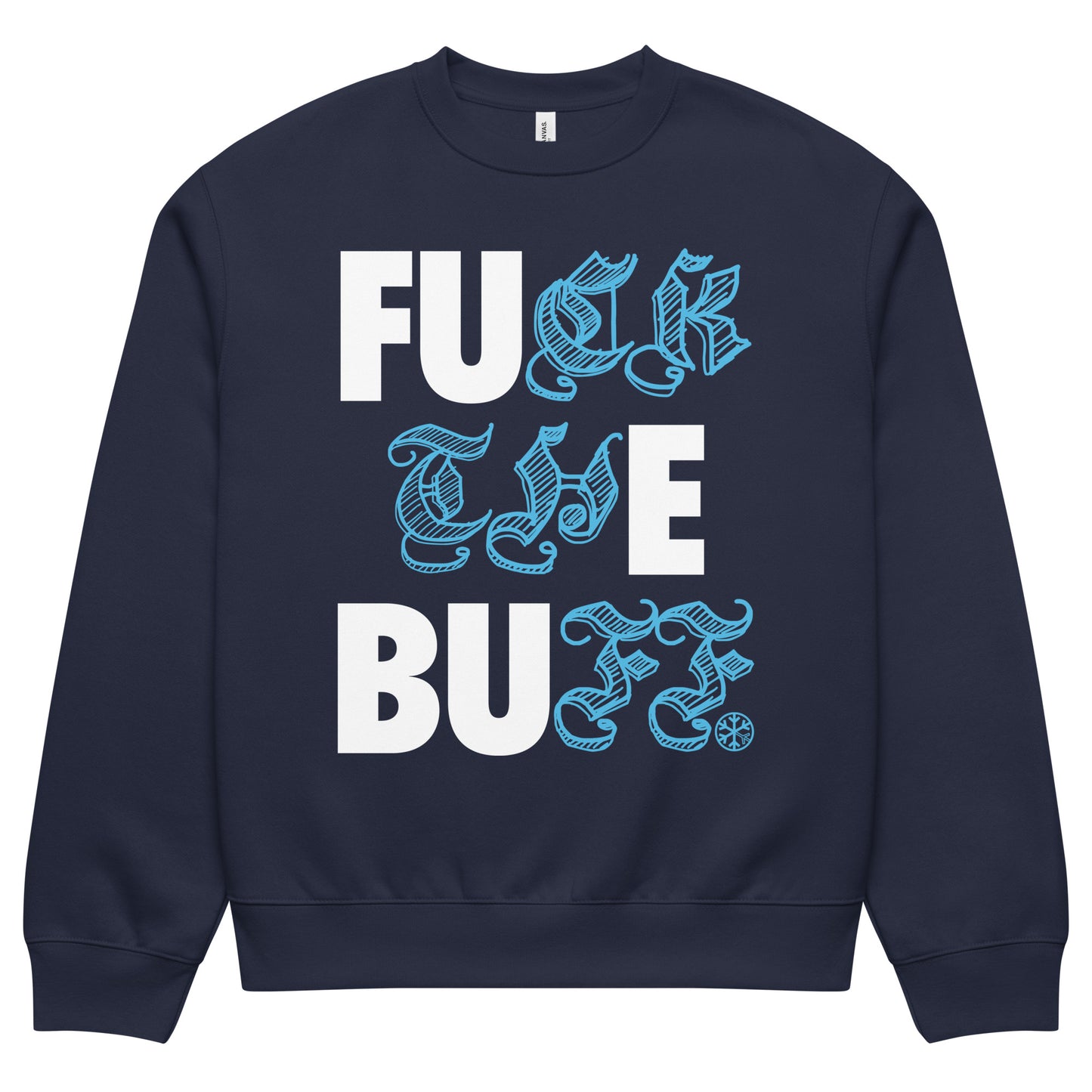 Navy-Fuck The Buff Graffiti Sweatshirt from B.Different Clothing, front view, graffiti-inspired streetwear, oversized heavyweight