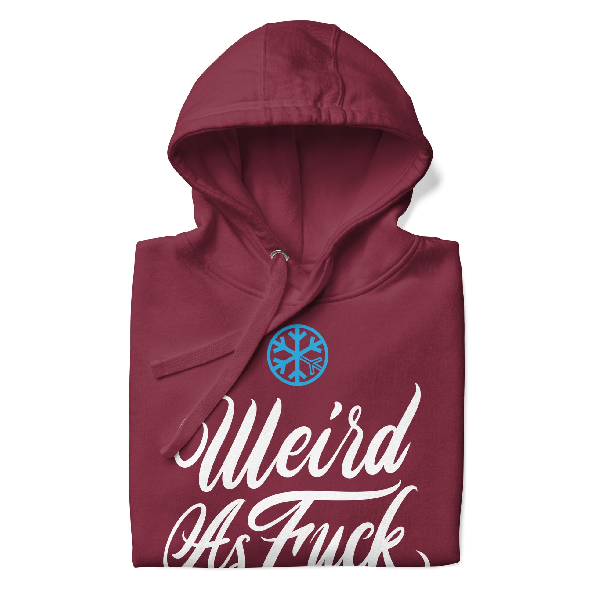 Weird As Fuck hoodie maroon by folded B.Different Clothing independent streetwear inspired by street art graffiti