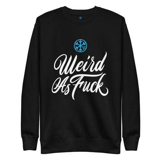 Weird As Fuck black sweatshirt by B.Different Clothing independent streetwear inspired by street art graffiti