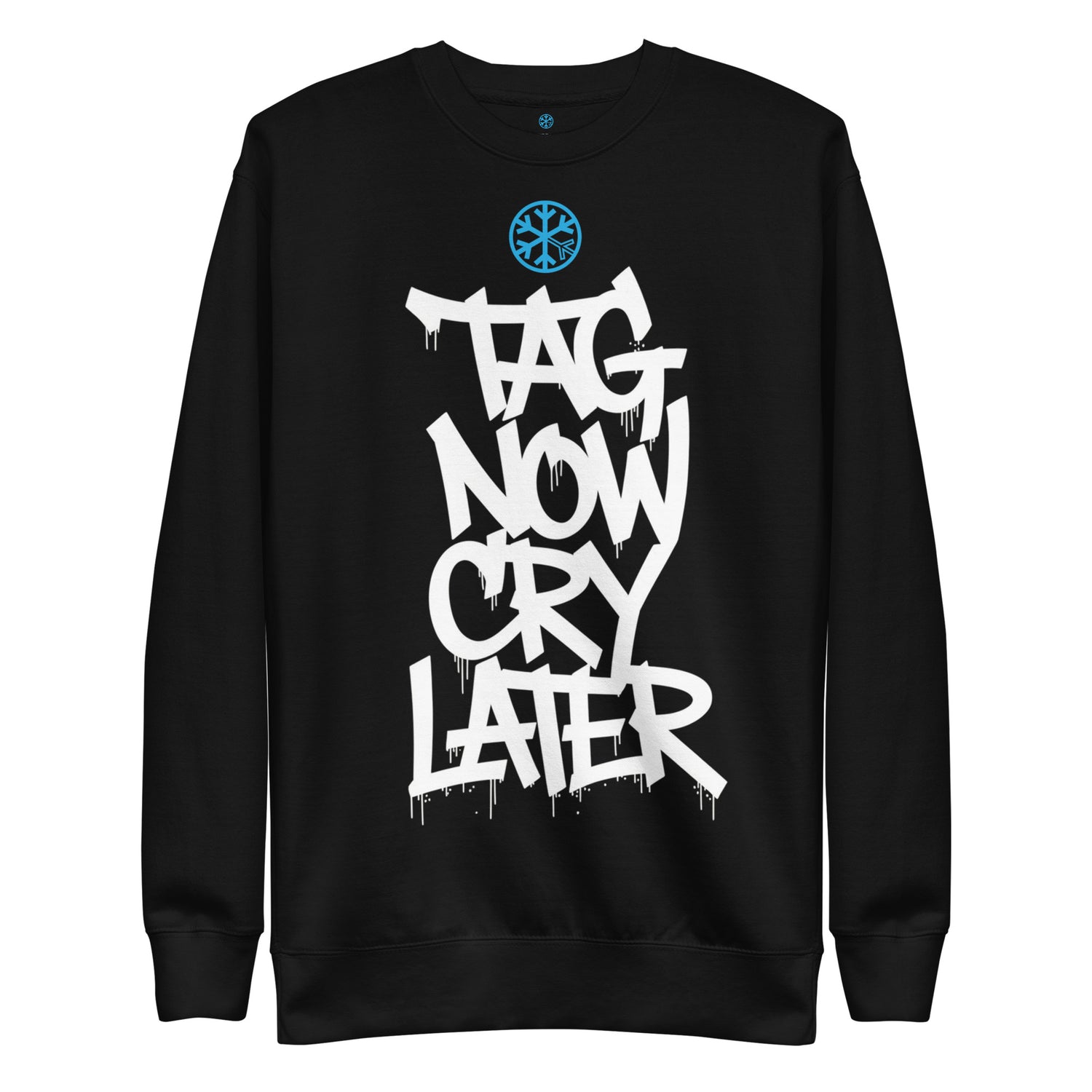 black-tag-now-cry-later-graffiti-tag-sweatshirt-front-by-b.different-clothing-graffiti-inspired-independent-streetwear-brand