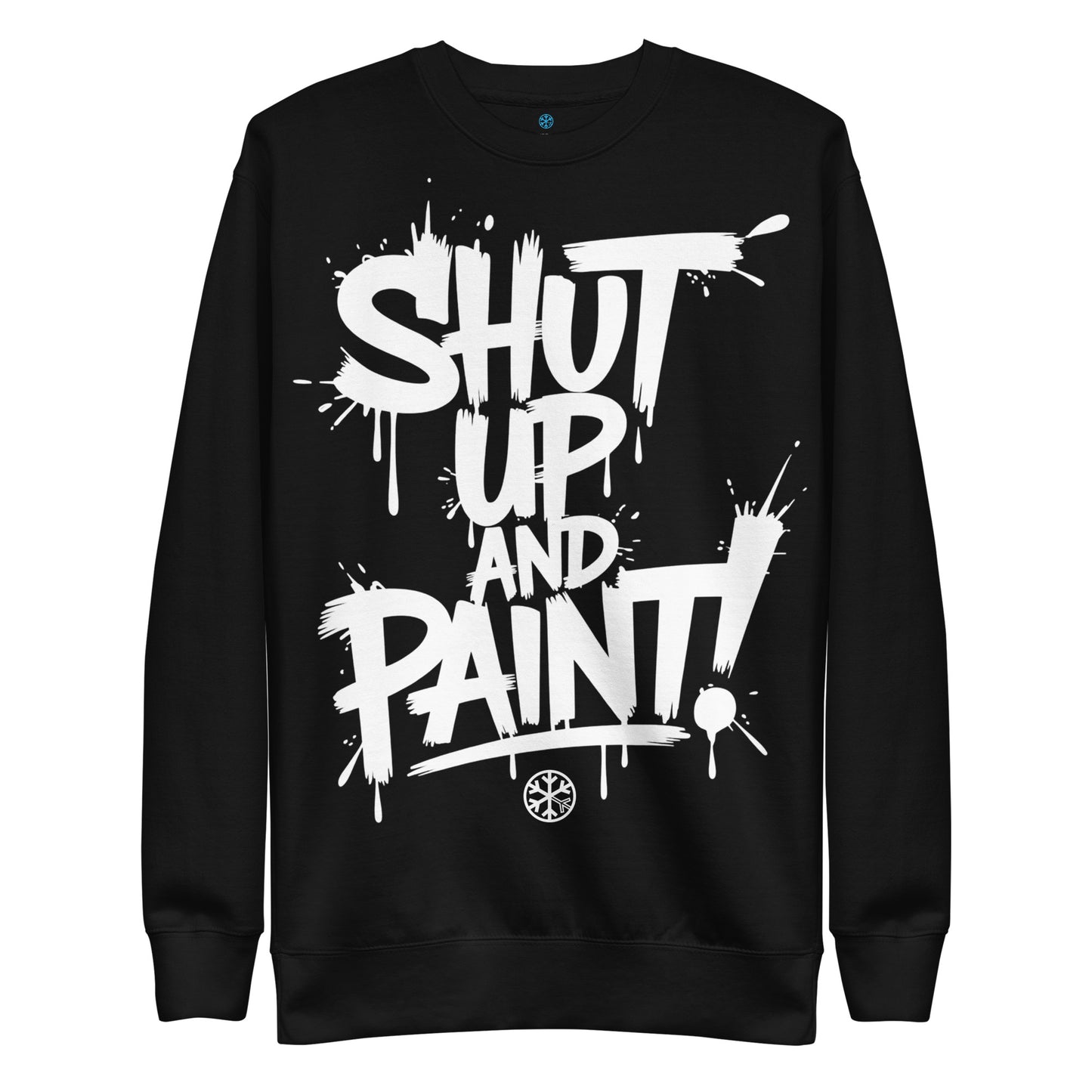 Black-Shut Up and Paint Graffiti Sweatshirt from B.Different Clothing, front view, graffiti-inspired streetwear 