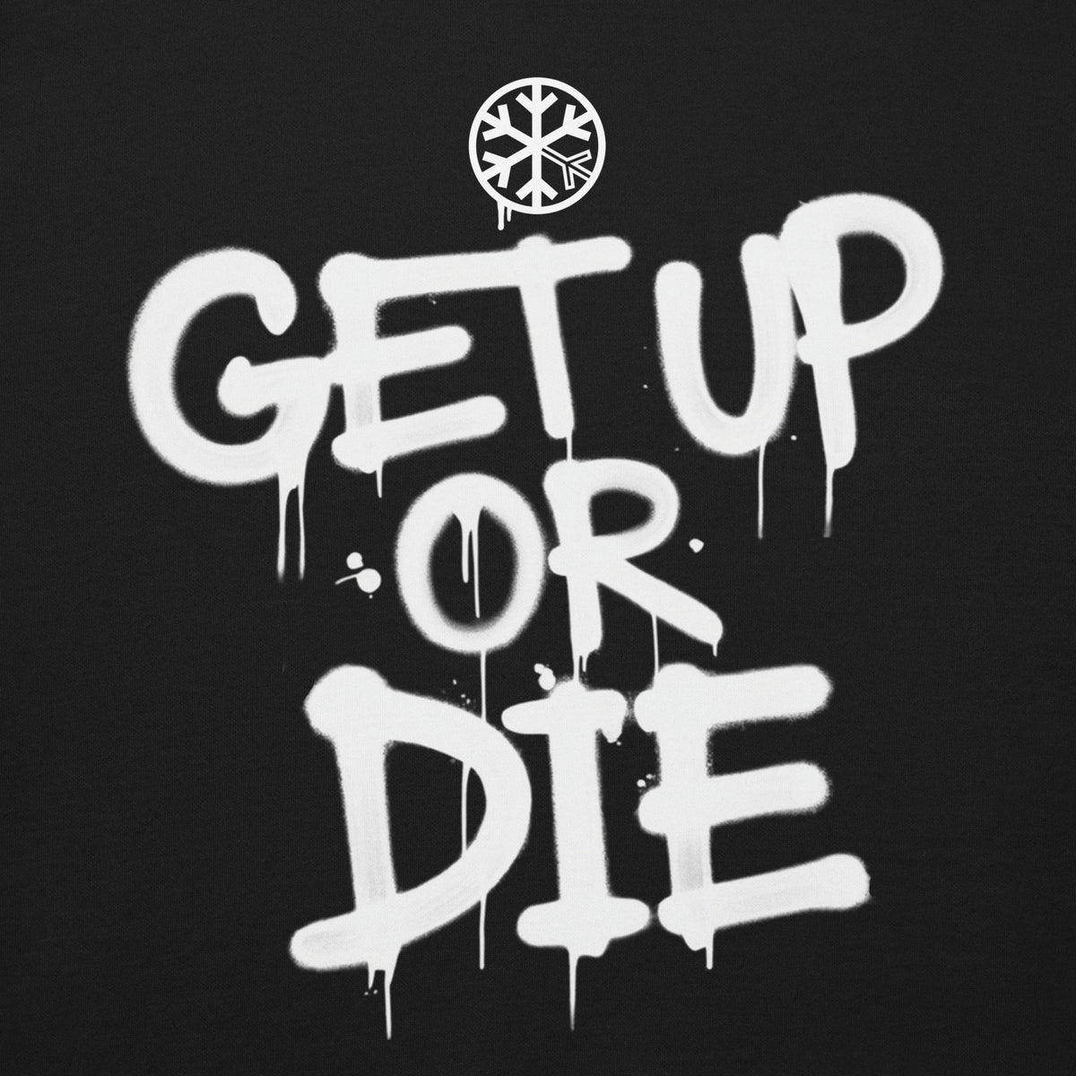 Black-Get Up or Die Graffiti Tag Sweatshirt from B.Different Clothing, front graphic, graffiti-inspired streetwear