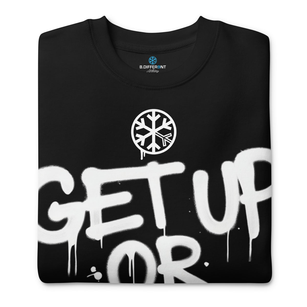 Black-Get Up or Die Graffiti Tag Sweatshirt from B.Different Clothing, folded, graffiti-inspired streetwear