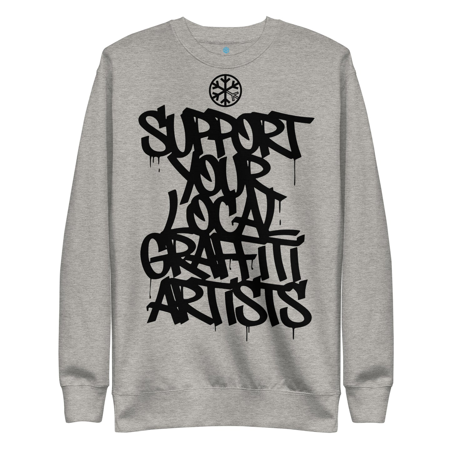 Gray-Support Your Local Graffiti Artists Sweatshirt from B.Different Clothing, front view, graffiti-inspired streetwear