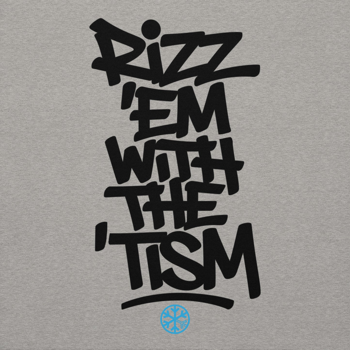Gray-Rizz 'Em With The 'Tism Graffiti Sweatshirt from B.Different Clothing, graphic, graffiti-inspired streetwear