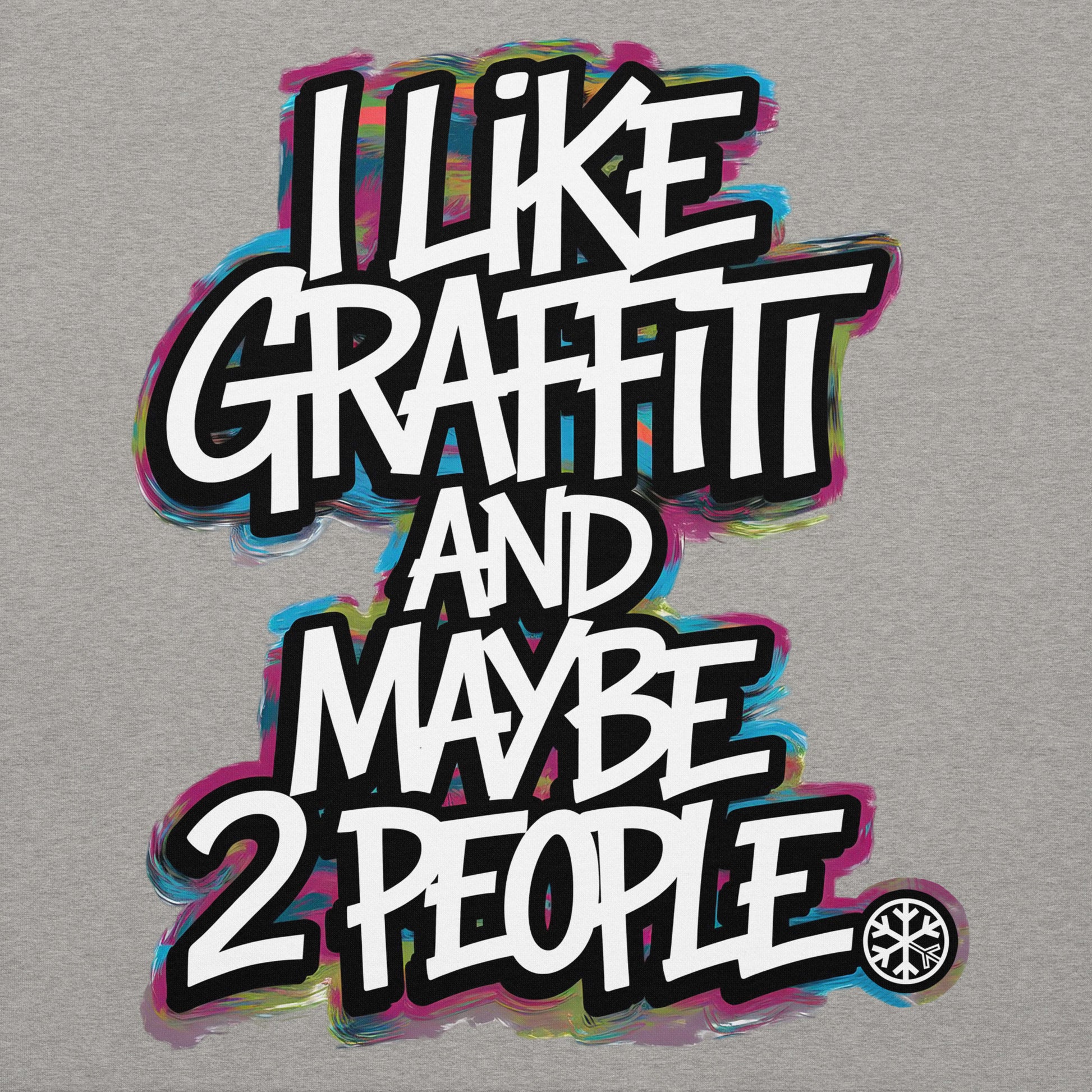 Gray-I Like Graffiti and Maybe 2 People Sweatshirt from B.Different Clothing, graphic, graffiti-inspired streetwear