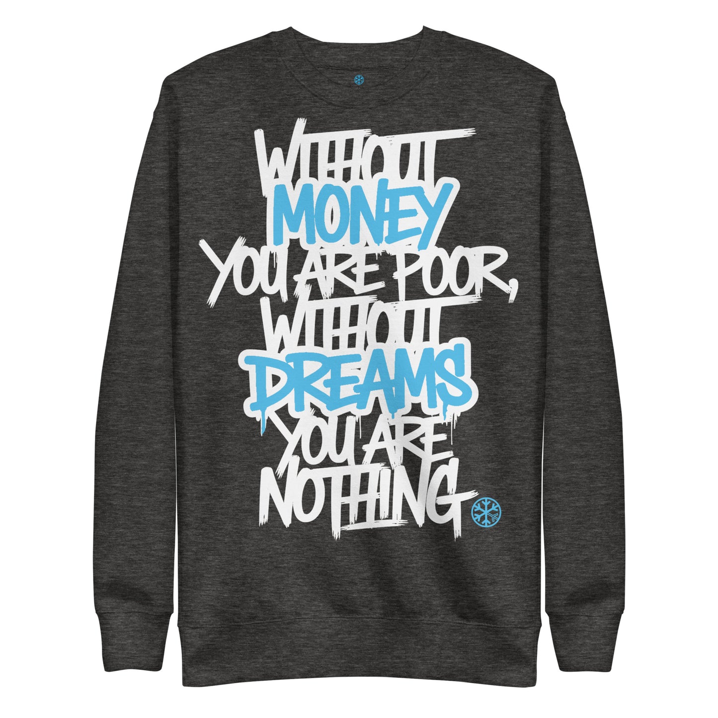 Darkgray-Without Dreams You Are Nothing Graffiti Sweatshirt from B.Different Clothing, front view, graffiti-inspired streetwear