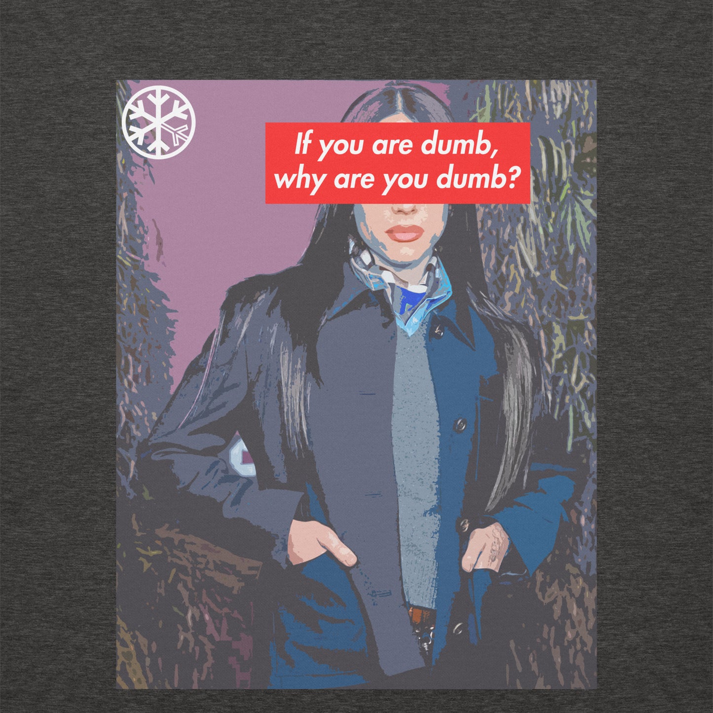 Darkgray-Why Are You Dumb Sweatshirt from B.Different Clothing, graphic, graffiti-inspired streetwear