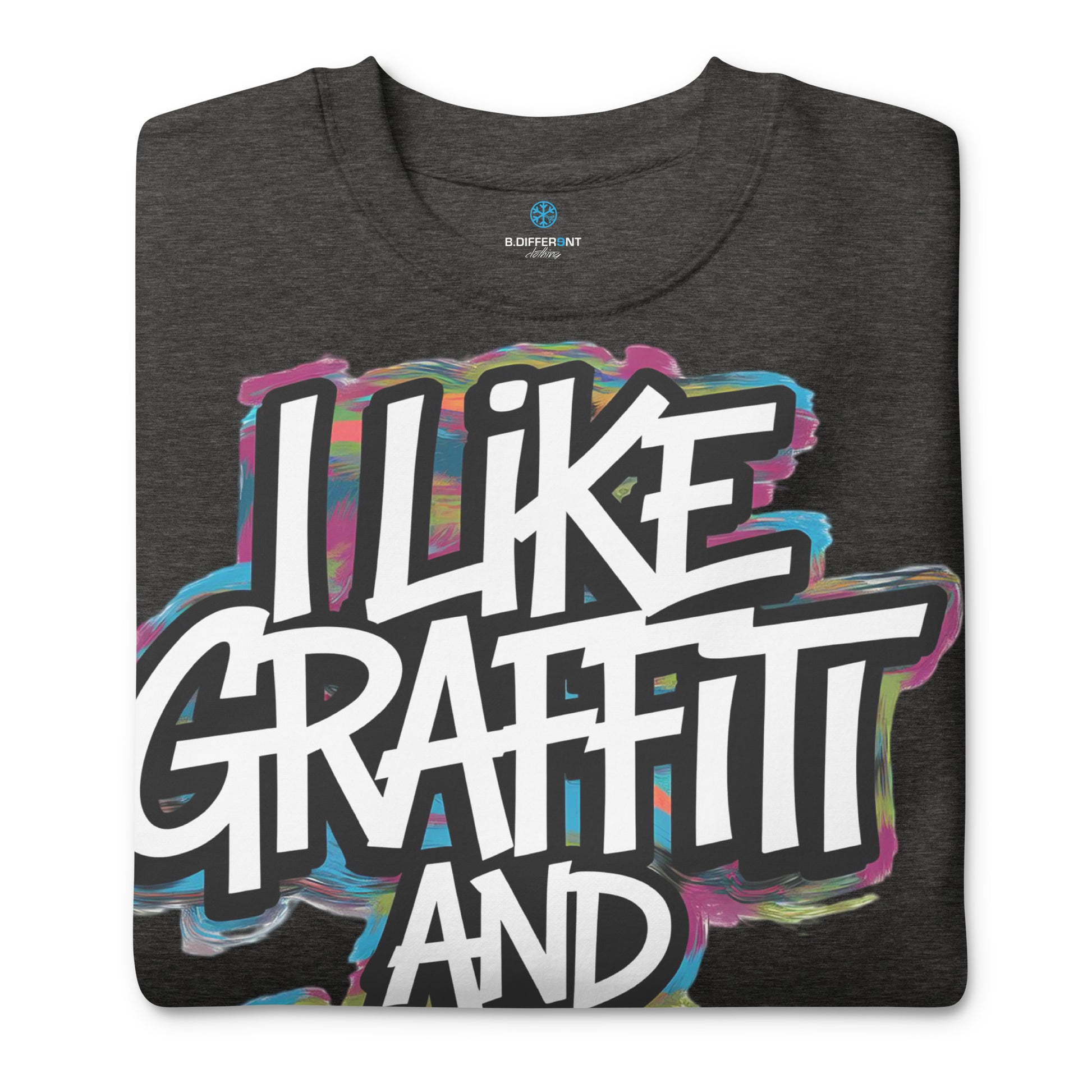 Darkgray-I Like Graffiti and Maybe 2 People Sweatshirt from B.Different Clothing, folded, graffiti-inspired streetwear