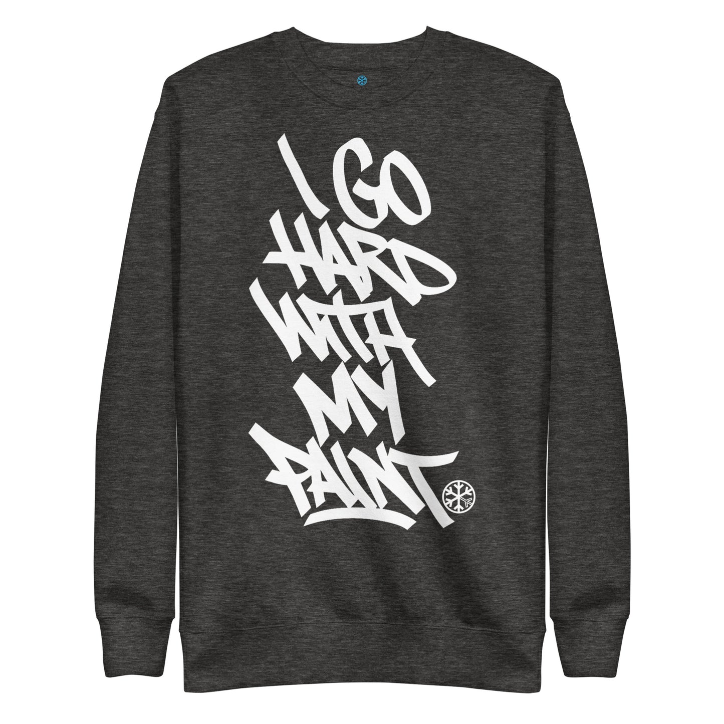 Darkgray-I Go Hard With My Paint Graffiti Sweatshirt from B.Different Clothing, front view, graffiti-inspired streetwear