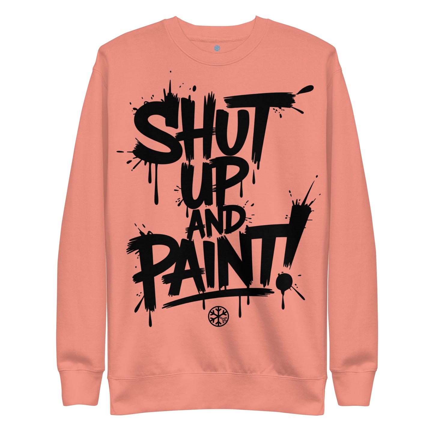 Pink-Shut Up and Paint Graffiti Sweatshirt from B.Different Clothing, front view, graffiti-inspired streetwear