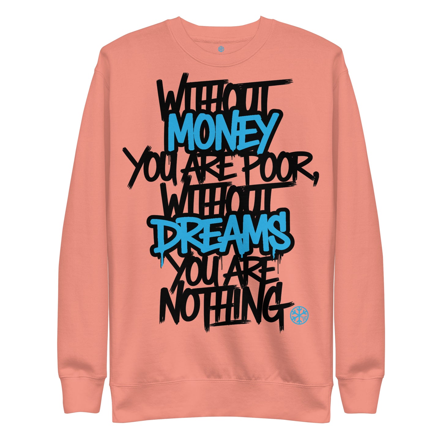 Pink-Without Dreams You Are Nothing Graffiti Sweatshirt from B.Different Clothing, front view, graffiti-inspired streetwear