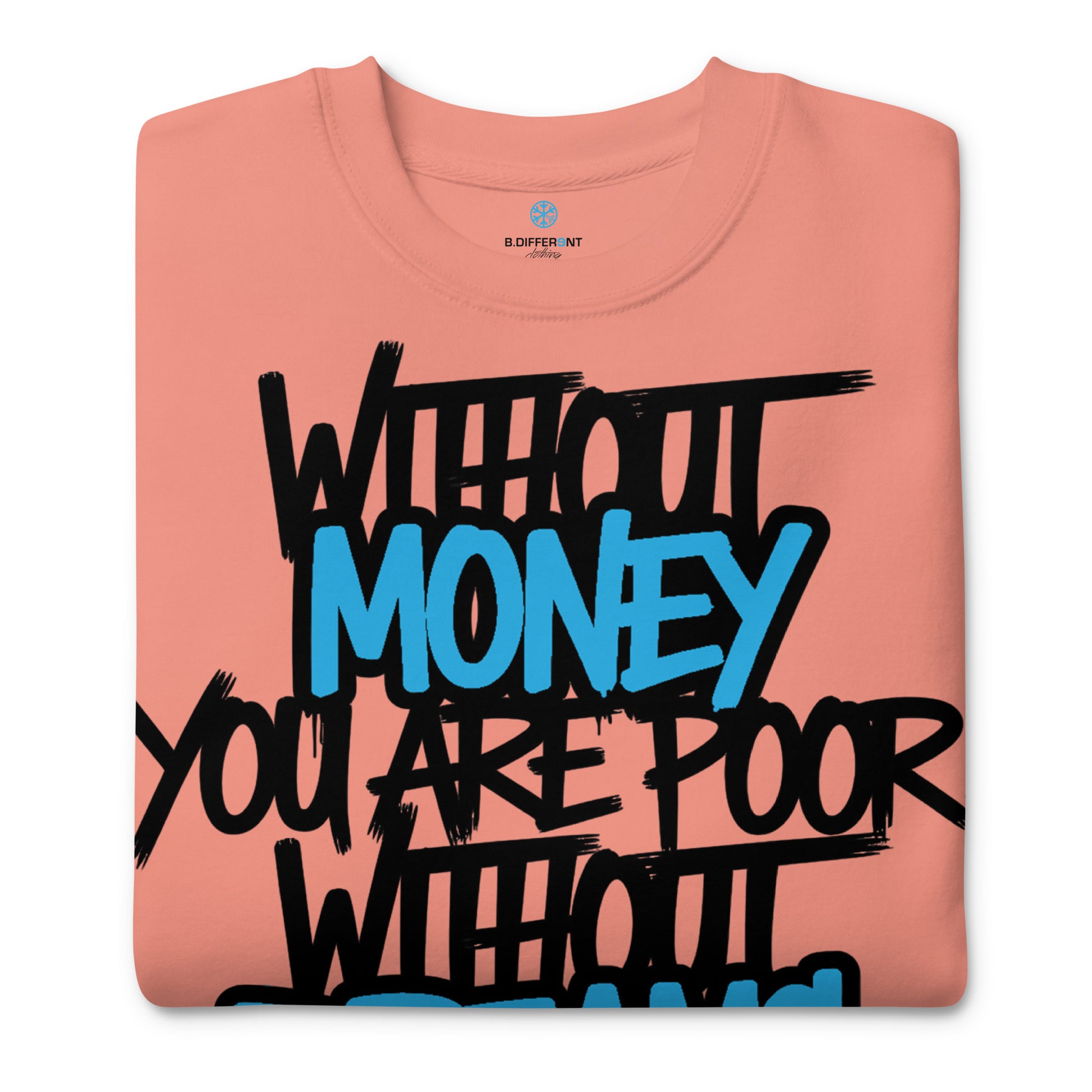 Pink-Without Dreams You Are Nothing Graffiti Sweatshirt from B.Different Clothing, folded, graffiti-inspired streetwear