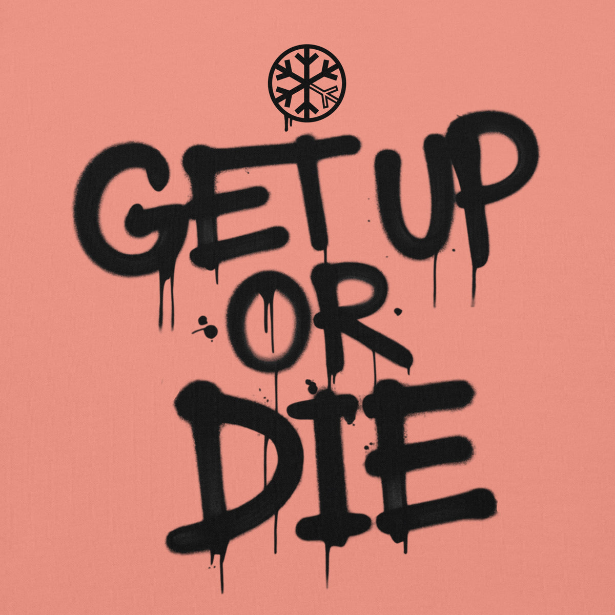 Dusty Rose-Get Up or Die Graffiti Tag Sweatshirt from B.Different Clothing, front graphic, graffiti-inspired streetwear