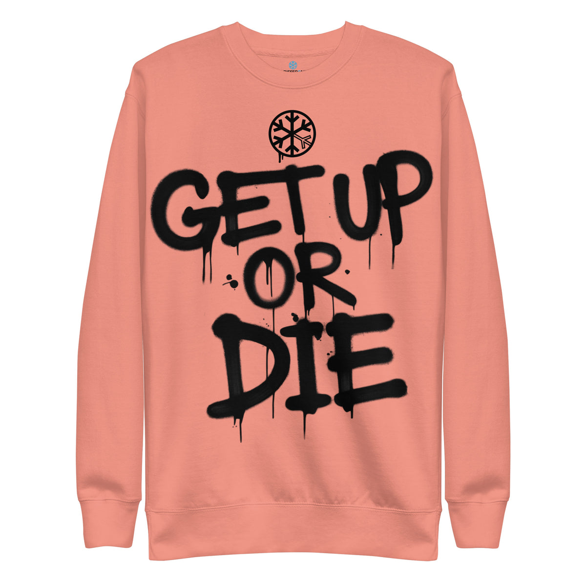 Dusty Rose-Get Up or Die Graffiti Tag Sweatshirt from B.Different Clothing, front view, graffiti-inspired streetwear
