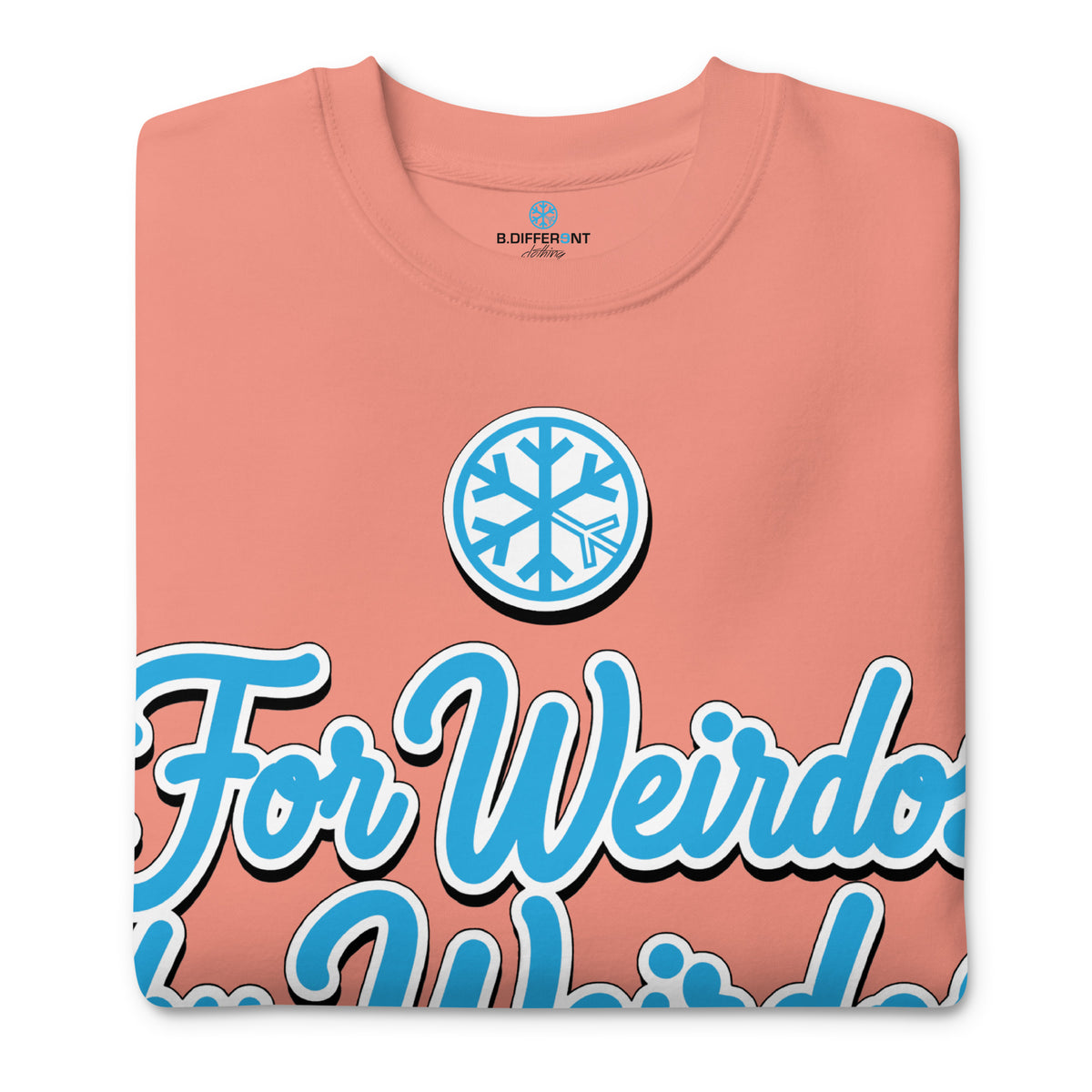 Dusty Rose-For Weirdos by Weirdos Sweatshirt from B.Different Clothing, folded, graffiti-inspired streetwear