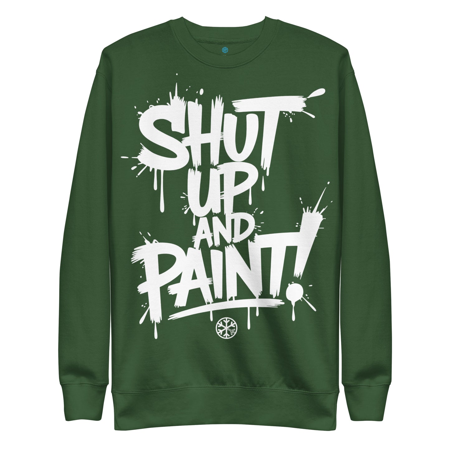 Green-Shut Up and Paint Graffiti Sweatshirt from B.Different Clothing, front view, graffiti-inspired streetwear 