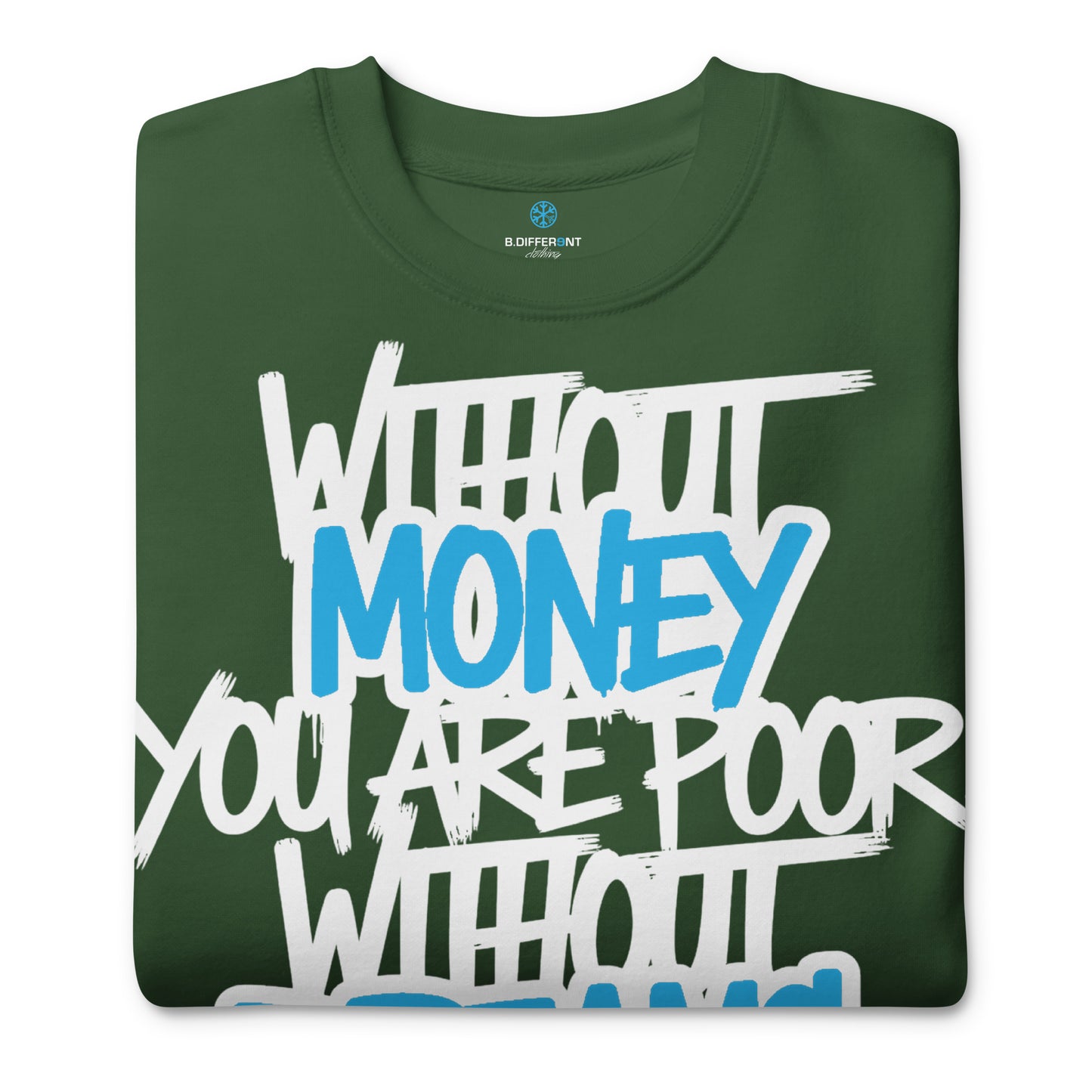 Green-Without Dreams You Are Nothing Graffiti Sweatshirt from B.Different Clothing, folded, graffiti-inspired streetwear
