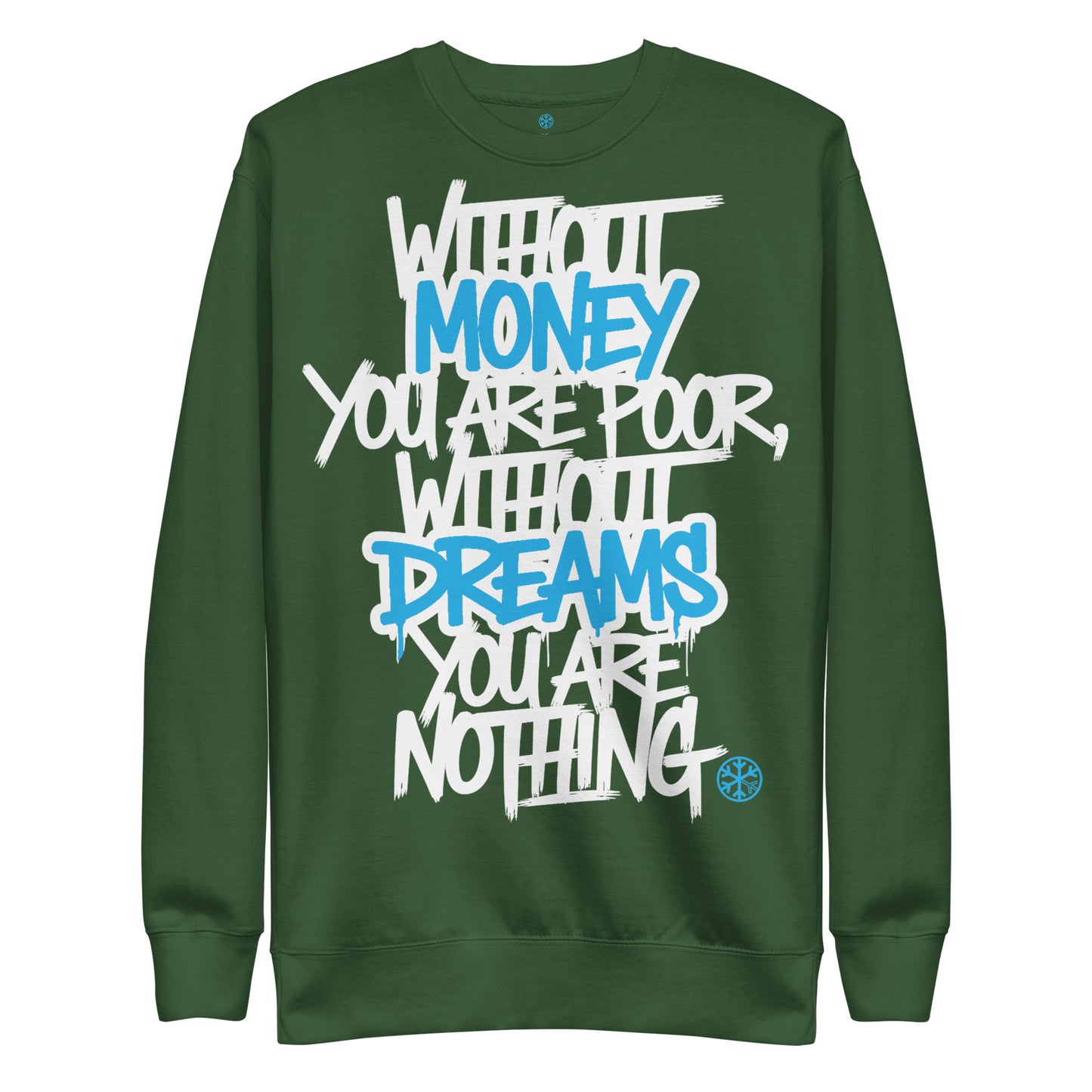 Green-Without Dreams You Are Nothing Graffiti Sweatshirt from B.Different Clothing, front view, graffiti-inspired streetwear
