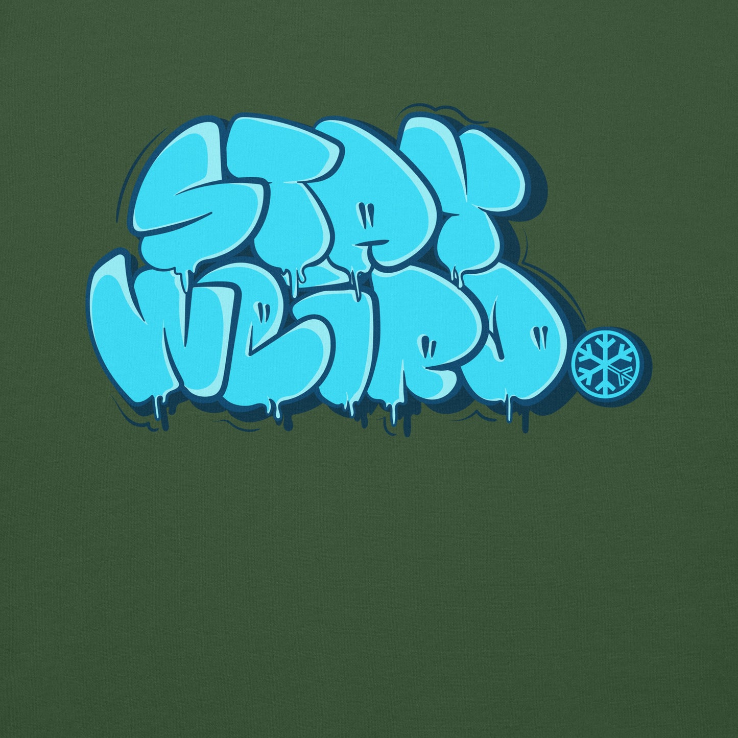 Green-Stay Weird Graffiti Throw-up Sweatshirt from B.Different Clothing, graphic, graffiti-inspired streetwear