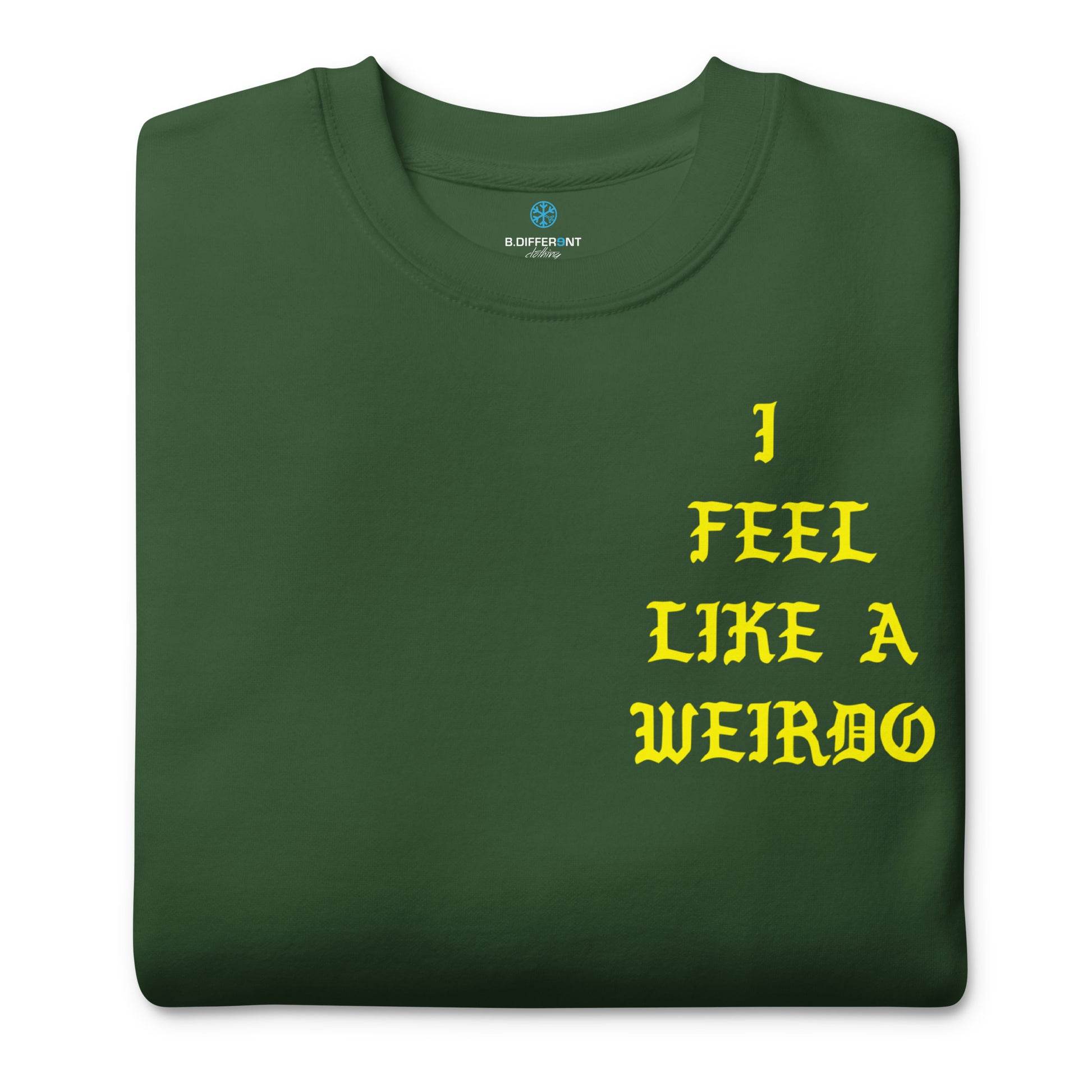 Green-I Feel Like a Weirdo Sweatshirt from B.Different Clothing, folded, graffiti-inspired streetwear