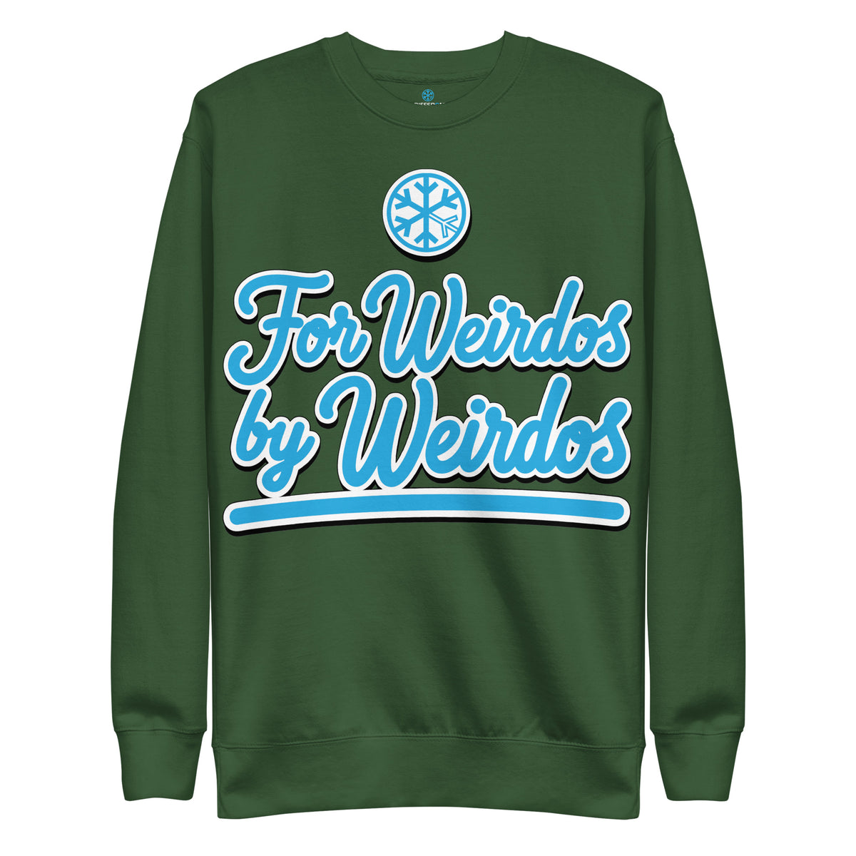 Forest Green-For Weirdos by Weirdos Sweatshirt from B.Different Clothing, front view, graffiti-inspired streetwear