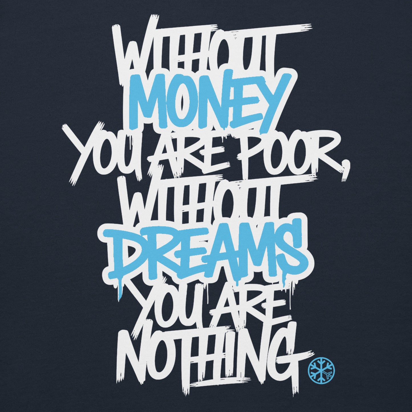 Navy-Without Dreams You Are Nothing Graffiti Sweatshirt from B.Different Clothing, graphic, graffiti-inspired streetwear