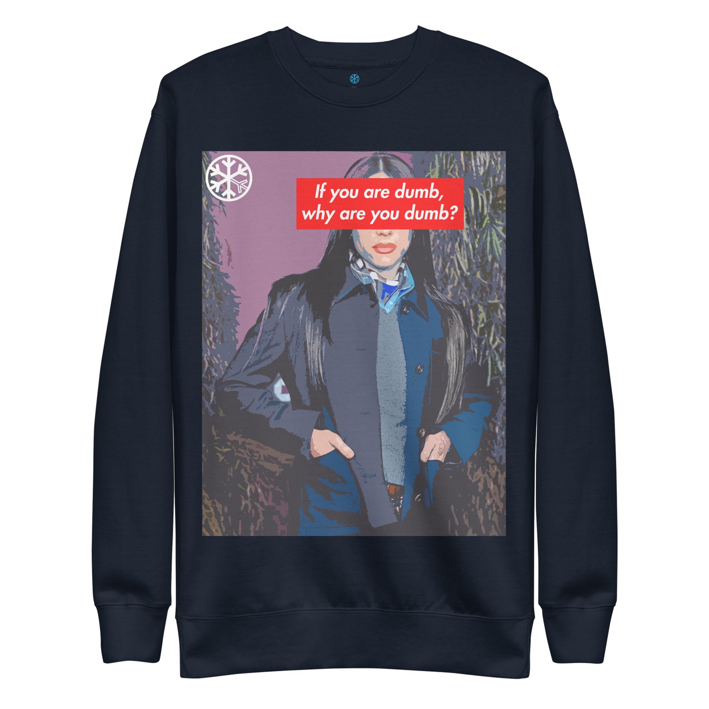 Navy-Why Are You Dumb Sweatshirt from B.Different Clothing, front view, graffiti-inspired streetwear