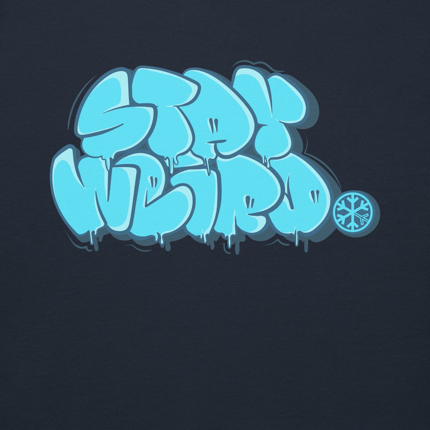 Navy-Stay Weird Graffiti Throw-up Sweatshirt from B.Different Clothing, graphic, graffiti-inspired streetwear