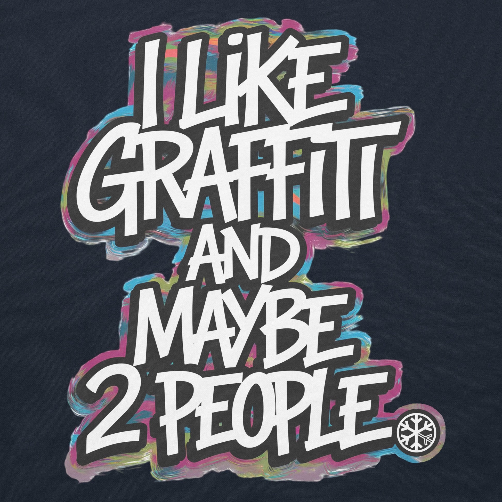 Navy-I Like Graffiti and Maybe 2 People Sweatshirt from B.Different Clothing, graphic, graffiti-inspired streetwear