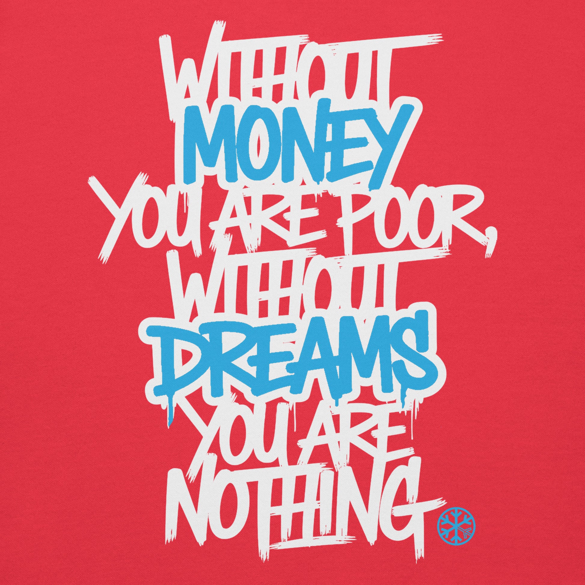 Red-Without Dreams You Are Nothing Graffiti Sweatshirt from B.Different Clothing, graphic, graffiti-inspired streetwear