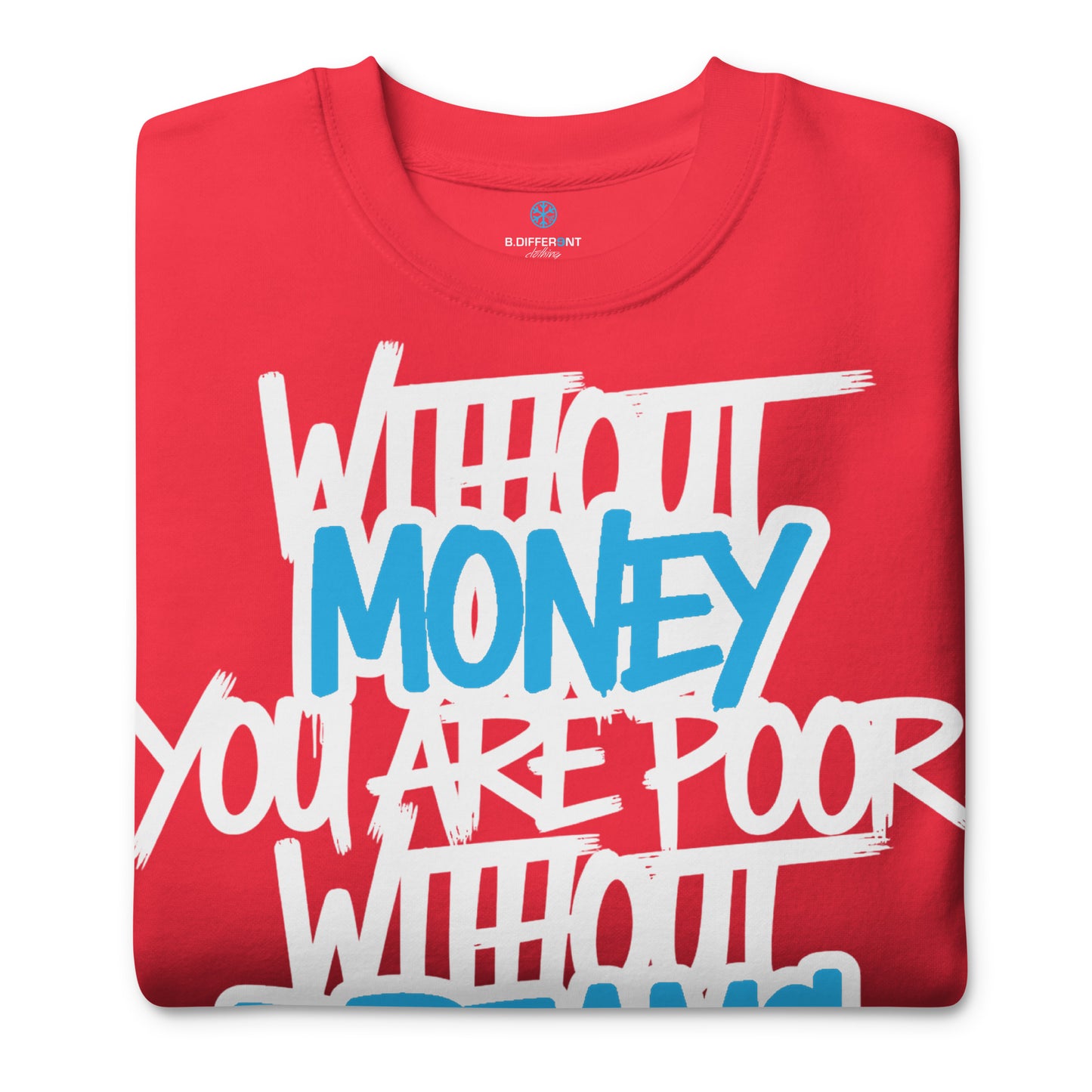 Red-Without Dreams You Are Nothing Graffiti Sweatshirt from B.Different Clothing, folded, graffiti-inspired streetwear